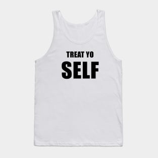 Treat Yo' Self - Parks and Rec Tank Top